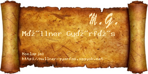 Müllner Gyárfás névjegykártya